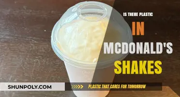 McDonald's Shakes: Plastic or Not?