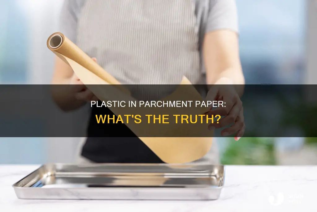 is there plastic in parchment paper