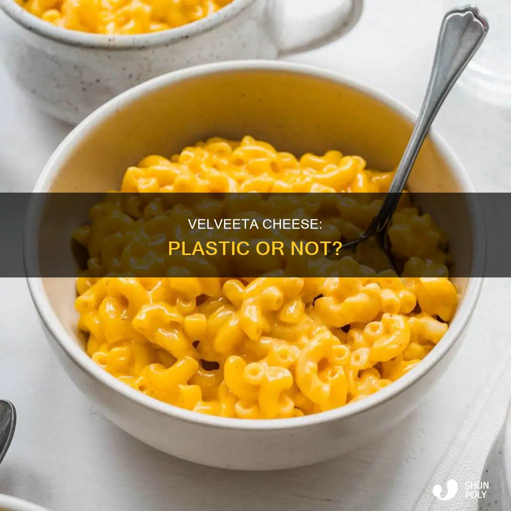 is there plastic in velveeta cheese