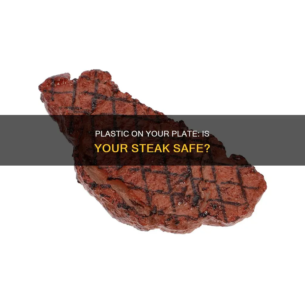 is there plastic on my steak