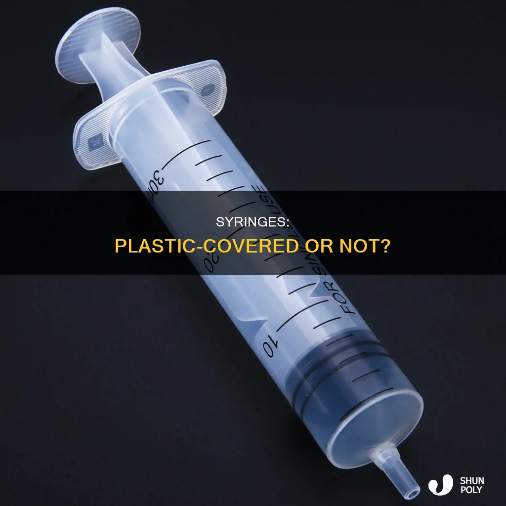 is there plastic that covers syringes