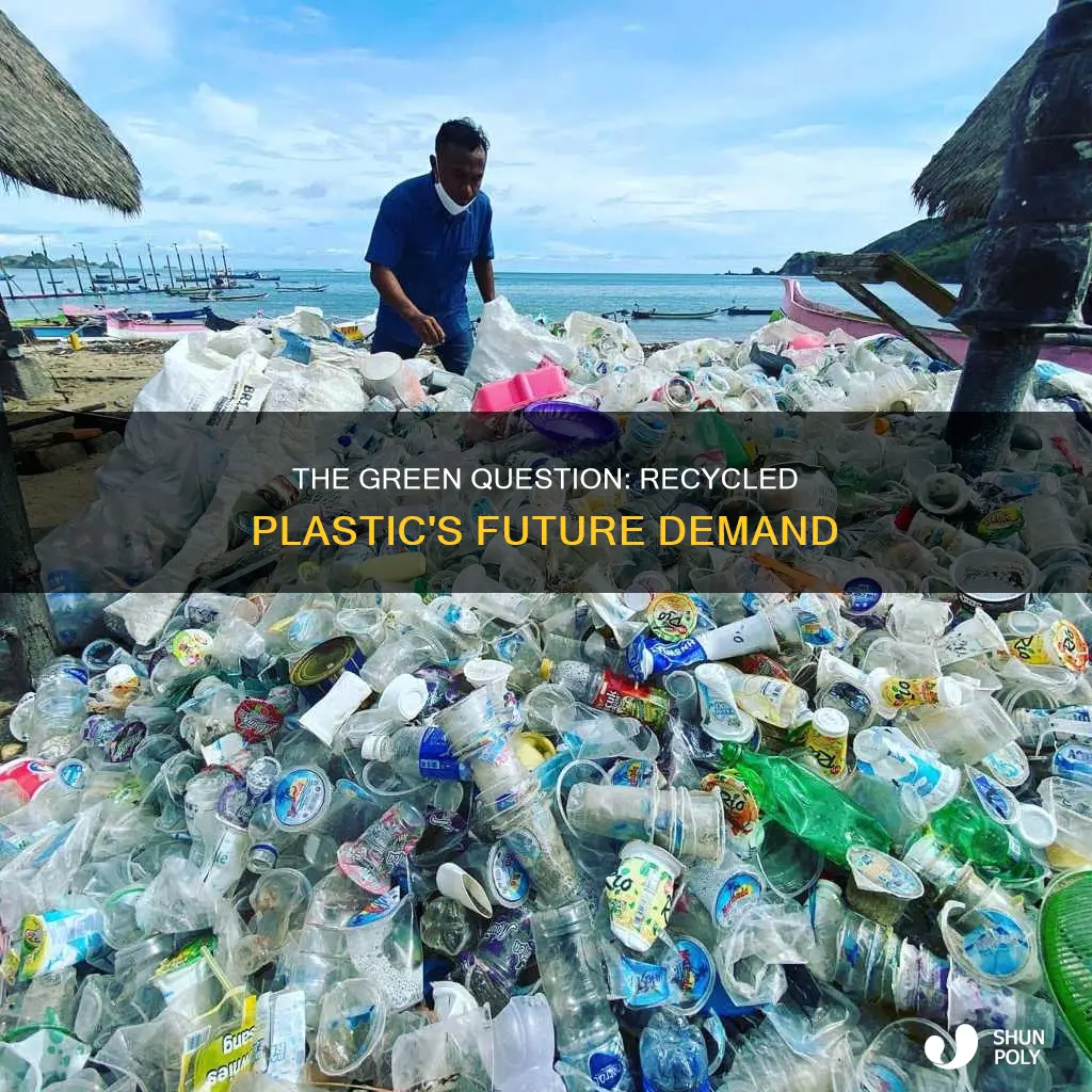 is there still a demand for recycle plastic