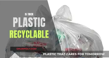 Thick Plastic: Can It Be Recycled?