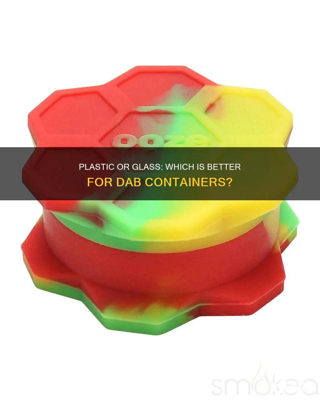is this dab container plastic or glass