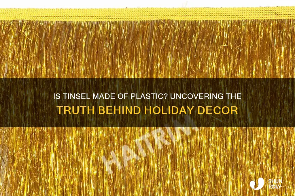is tinsel made of plastic