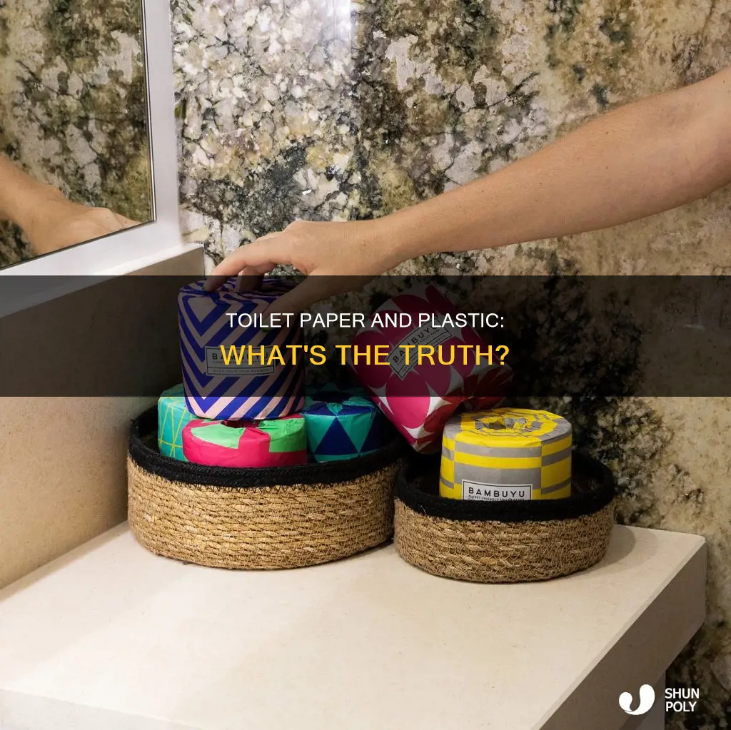 is toilet paper consist of plastic