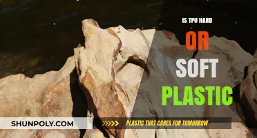 TPU Plastic: Hard or Soft?