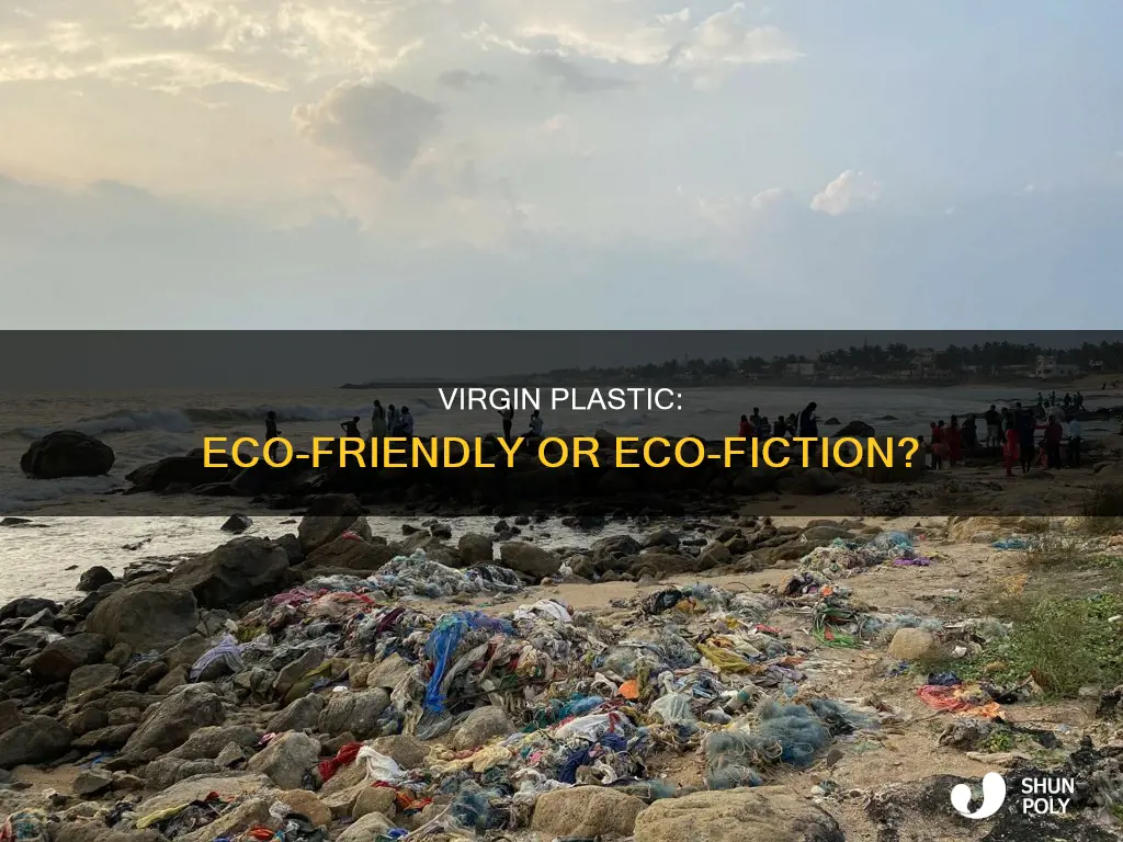 is virgin plastic good for the environment