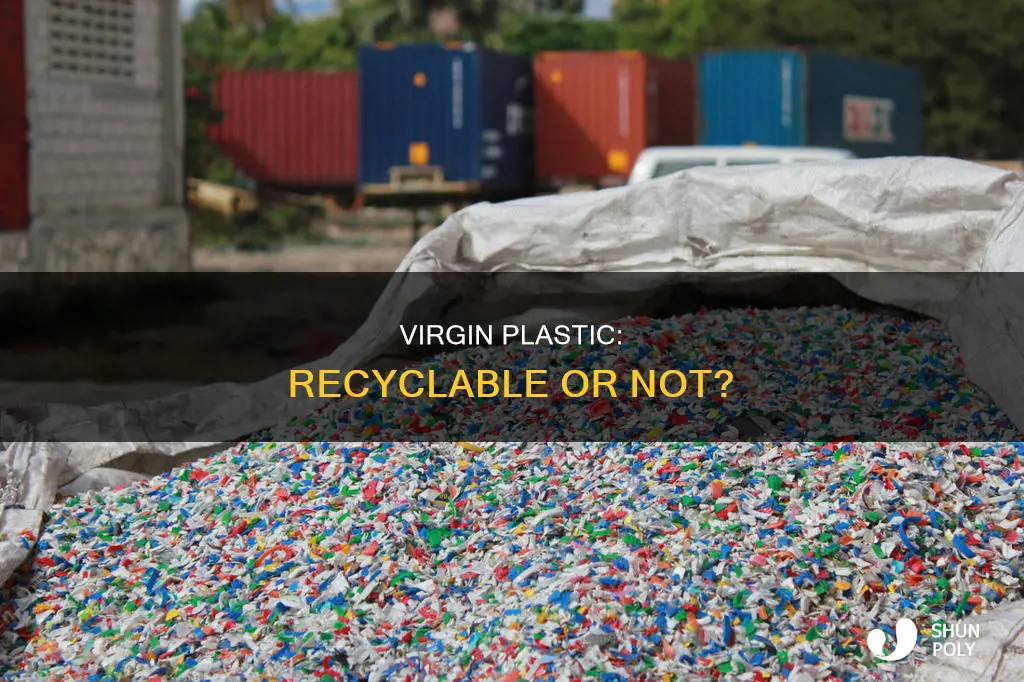 is virgin plastic recyclable