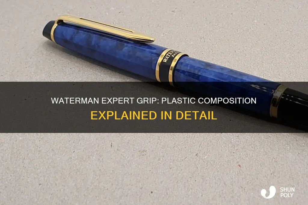 is waterman expert grip made from plastic