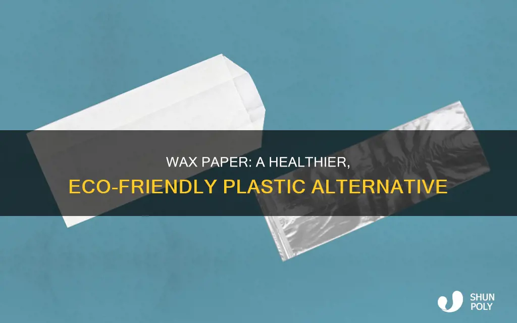 is wax paper healthier than plastic
