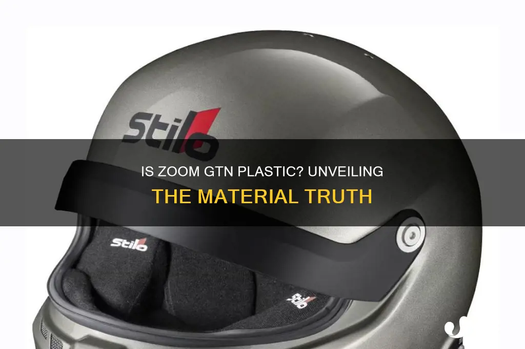 is zoom gtn made of plastic