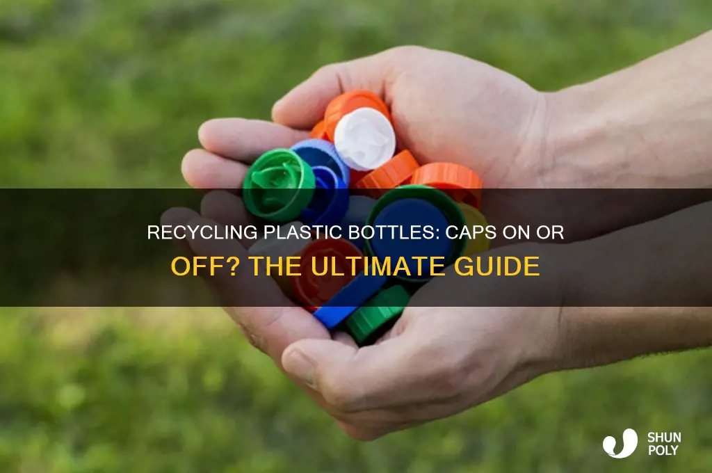 must you remove caps on plastic bottles to be recycled