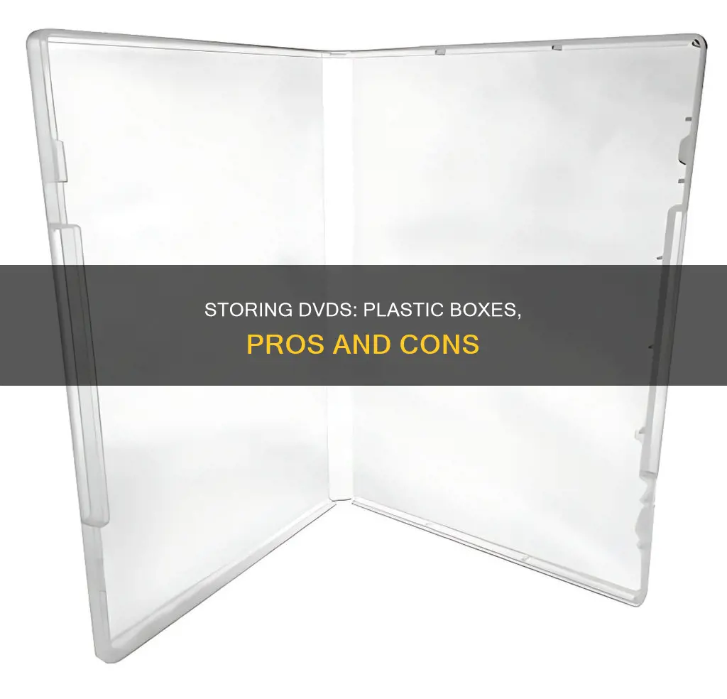 should dvds be stored in plastic boxes