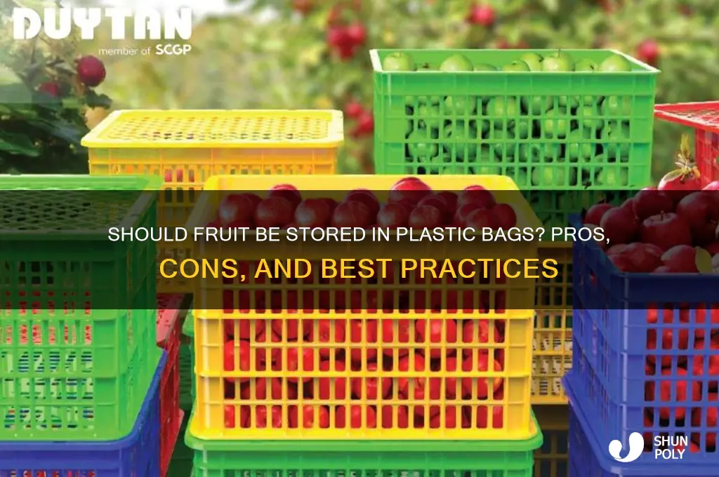 should fruit be stored in plastic bags