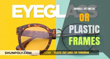 Metal vs. Plastic Frames: Choosing the Best Fit for You