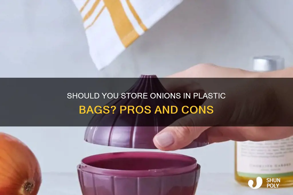 should i keep onion in plastic bag