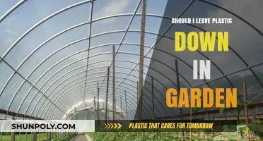 Garden Plastic: Leave or Remove?