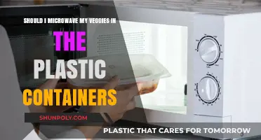 Microwaving Veggies: Plastic Containers, Safe or Not?
