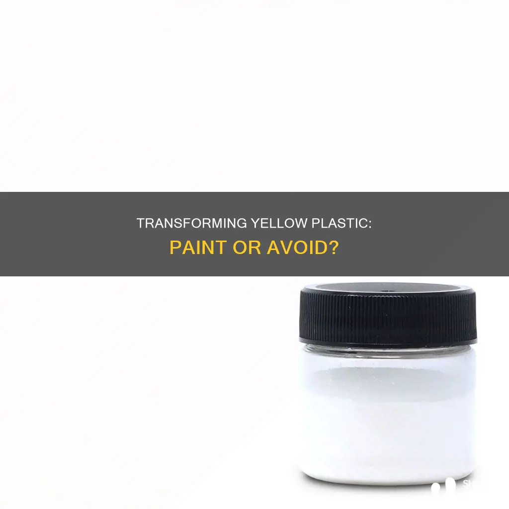 should i paint yellow plastic white