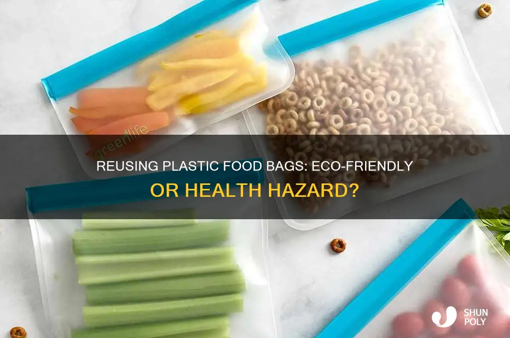 should i reuse my plastic food bags