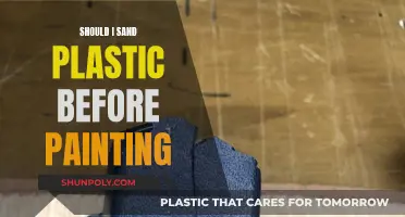 Sanding Plastic Before Painting: A Necessary Step?