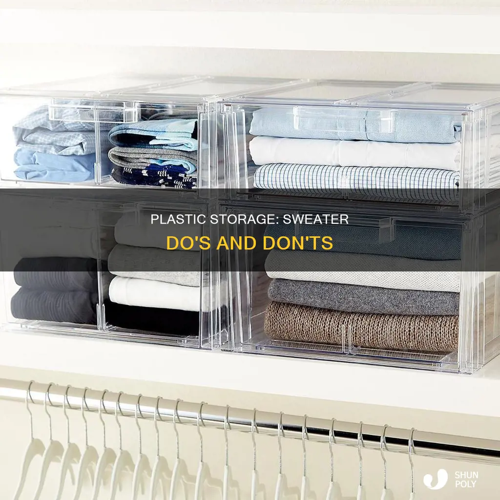 should i store sweaters in plastic