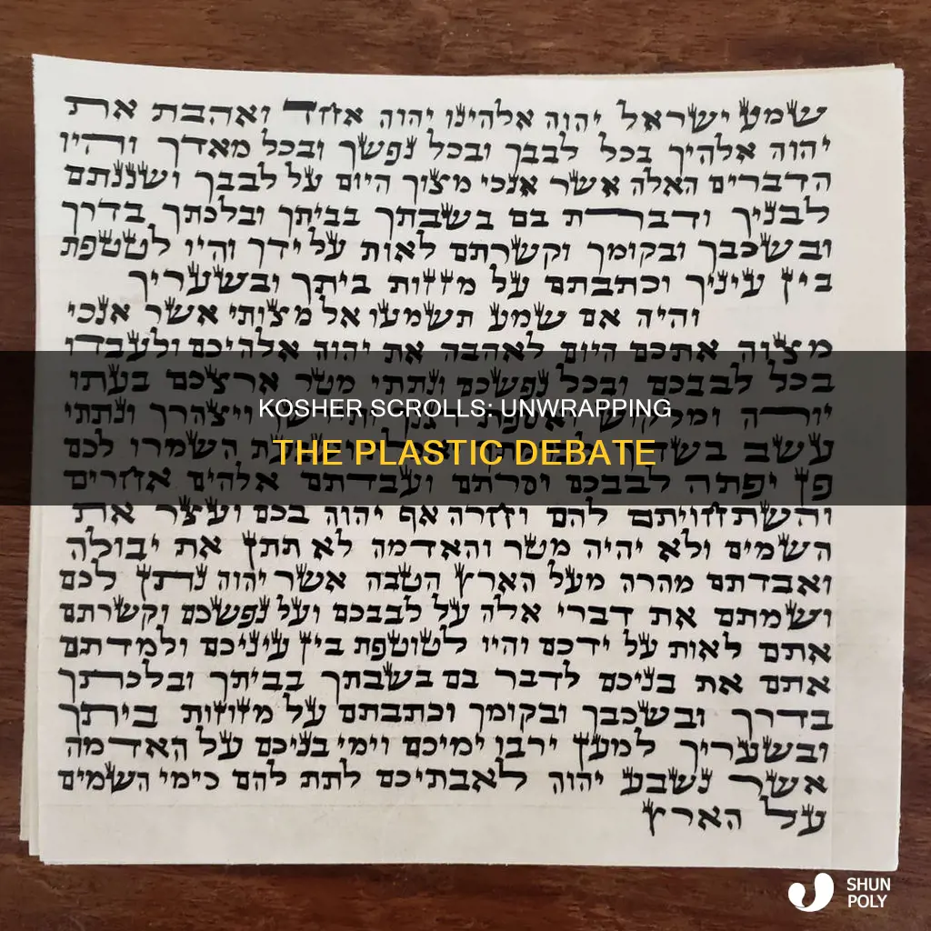should kosher scroll remain in plastic