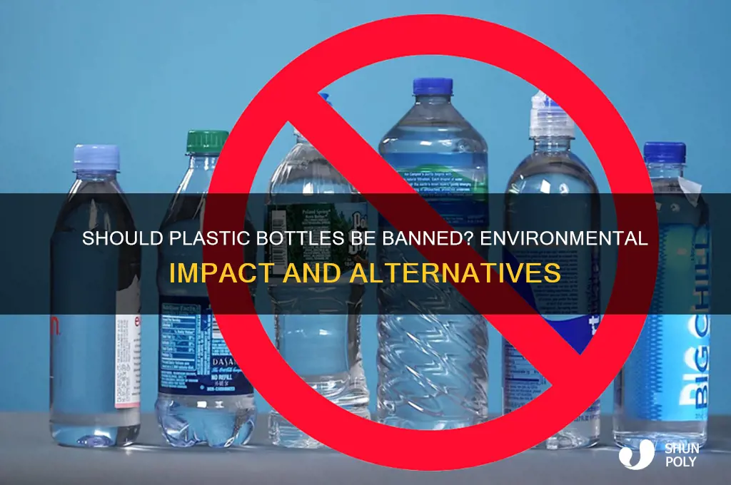 should plastic bottle be banned