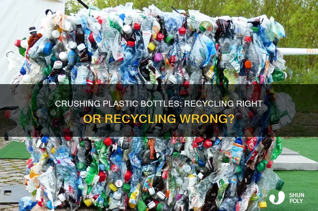 should plastic bottles be crushed before recycling