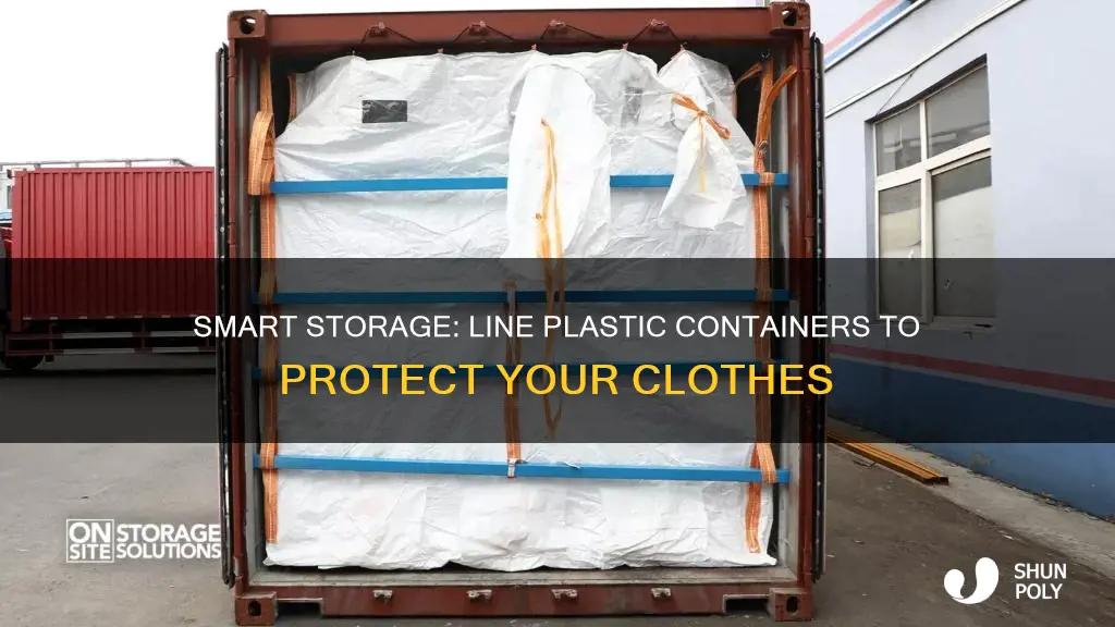 should plastic containers for clothes be lined with sheets