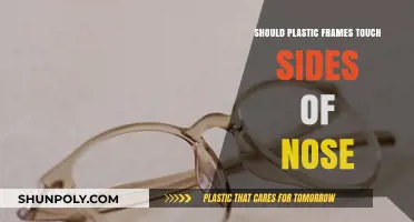 Plastic Frame Fit: Nose Touch or No-Go?