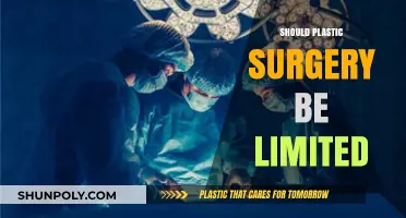 Should Plastic Surgery Be Limited? Ethical and Health Considerations