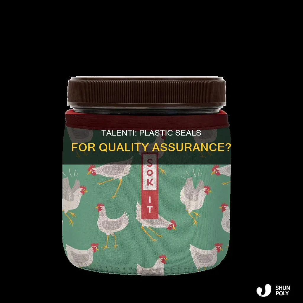 should talenti have a plastic seal