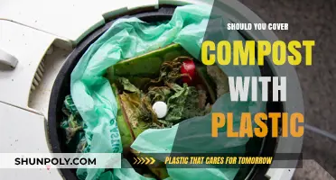Why Covering Compost With Plastic is a Bad Idea