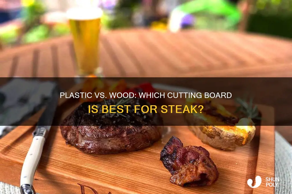 should you cut steak on plastic or wood