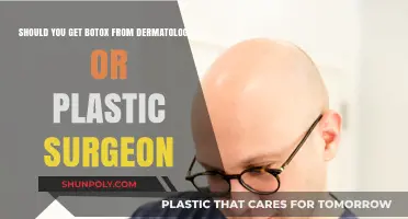 Botox Dilemma: Dermatologist or Plastic Surgeon for Optimal Results?