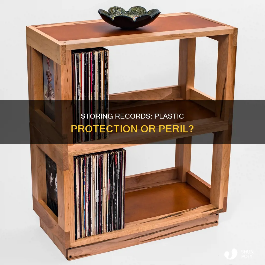 should you keep records in plastic