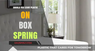 Keep or Remove Plastic on Box Spring?