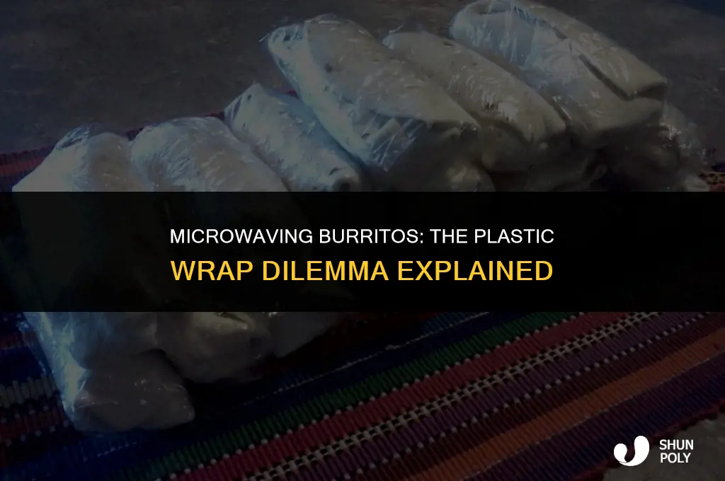 should you microwave burritoes with plastic wrap on