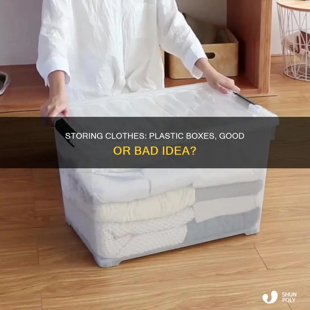 should you store clothes in plastic boxes