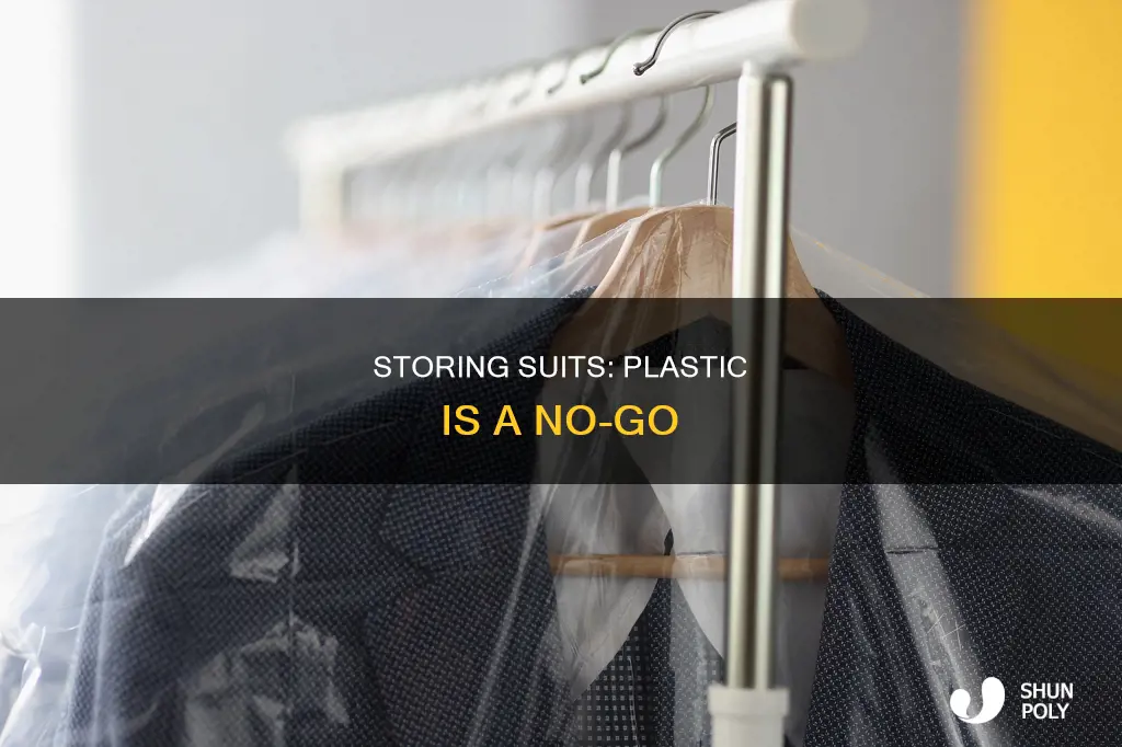 should you store suits in plastic