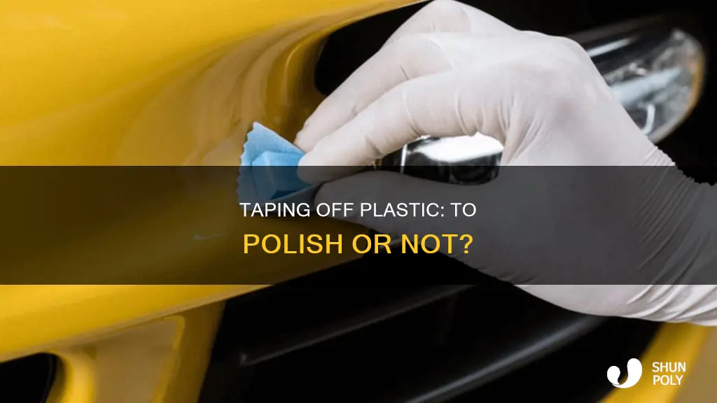 should you tape off plastic when polish