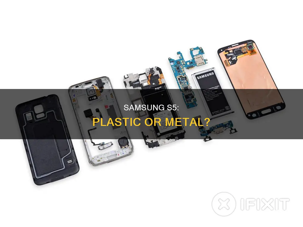 was the samsung s5 plastic or metal