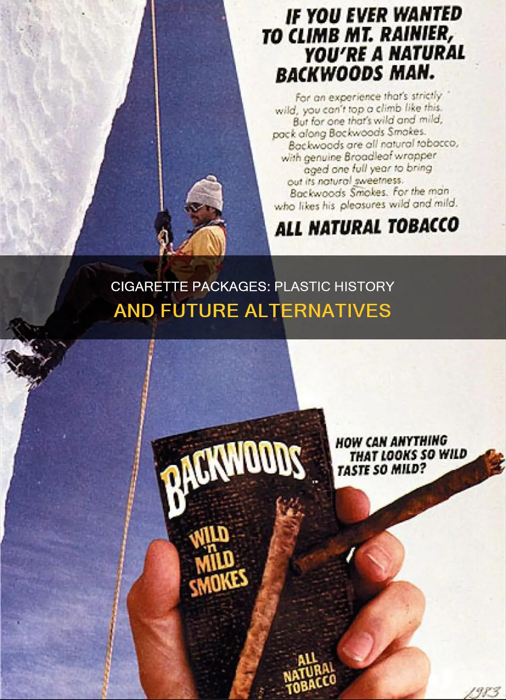 were cigarettes packages always with plastic