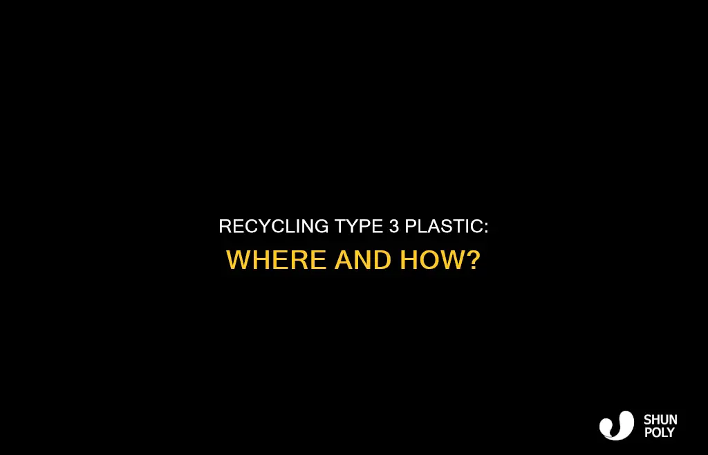 were do you recycle type 3 plastic