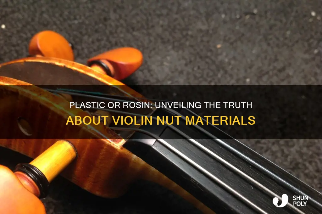 were some violin nuts made from plastic or rosin