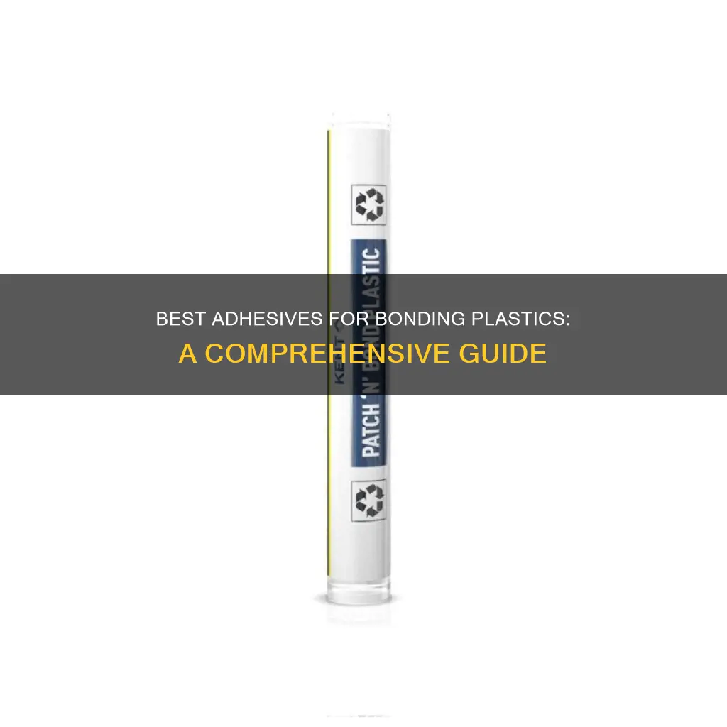 what adhesive bonds best to plastic
