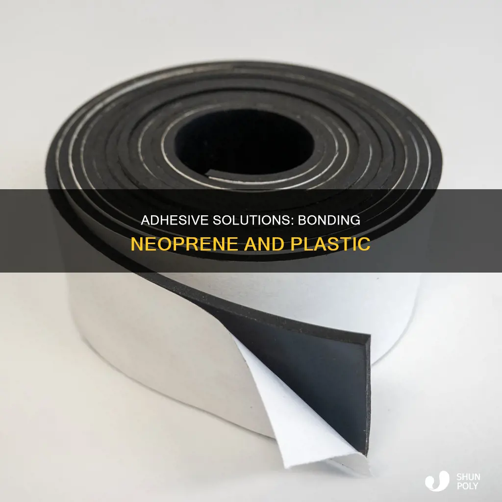 what adhesive bonds neoprene to plastic