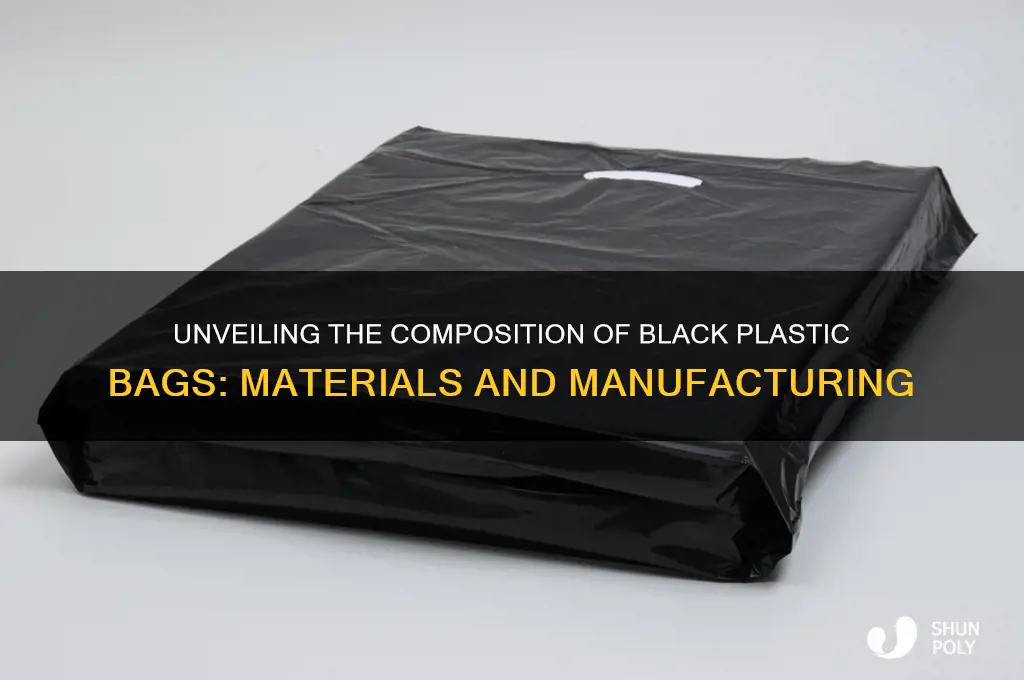 what are black plastic bags made of
